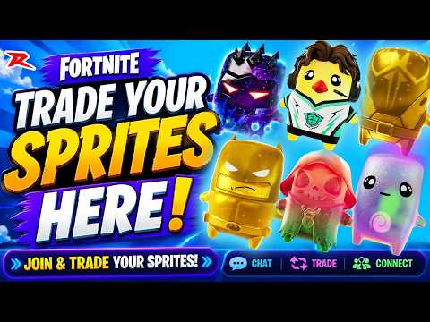 Fortnite - Trade Your Sprites HERE! Complete Your Collection Fast