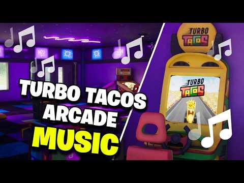 Fortnite | TURBO TACOS ARCADE MUSIC - Ch7 S4