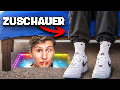 Ich spiele HEIMLICH bei einem Zuschauer zuhause!