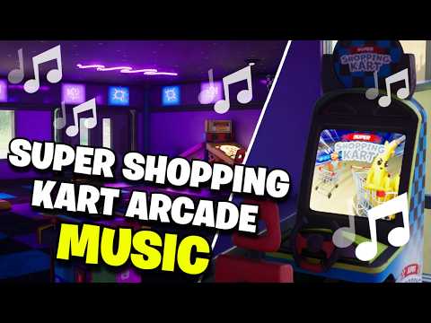 Fortnite | SUPER SHOPPING KART ARCADE MUSIC - Ch7 S4