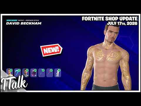 Fortnite Shop *NEW* DAVID BECKHAM SKINS AND MORE! [July 17th, 2026] (Fortnite Chapter 7)