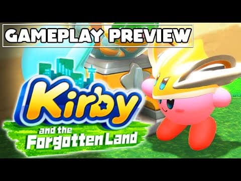 10 Minutes of Kirby and the Forgotten Land Gameplay