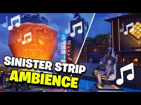 Fortnite | SINISTER STRIP AMBIENCE - Ch7S3 (One Shots)