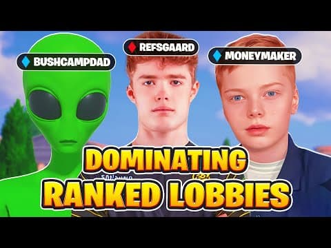 Dominating Ranked Lobbies with Moneymaker and BushCampDad🐟🌳 | Refsgaard