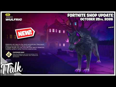Fortnite Shop *NEW* WULFRIC SIDEKICK AND MORE RETURNS! [October 25th, 2026] (Fortnite Chapter 7)