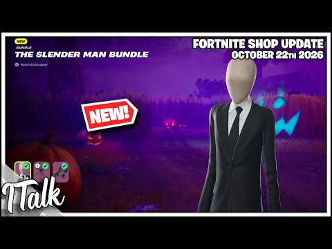 Fortnite Shop *NEW* SLENDERMAN IS IN FORTNITE! [October 22nd, 2026] (Fortnite Chapter 7)