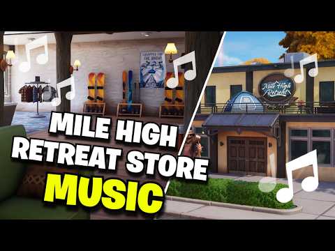 Fortnite | MILE HIGH RETREAT STORE MUSIC (Frosted Flats) - Ch7 S3