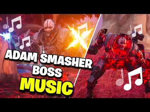 Fortnite | ADAM SMASHER BOSS MUSIC (Idle & Aggro) Ch7 S4