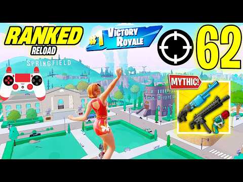 62 Elimination Squad "Ranked RELOAD” Gameplay Wins (NEW! Fortnite Chapter 7 PS4 Controller)