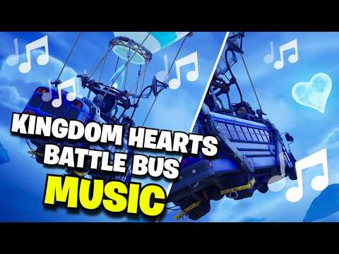 Fortnite | KINGDOM HEARTS BATTLE BUS Music (Ch7 S4)