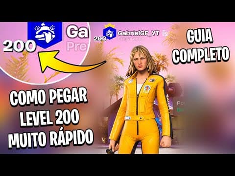 COMO PEGAR LEVEL 200 MUITO RÁPIDO (SEM GASTAR) Fortnite Guia Completo Subir de Nível Temporada1 Cap7