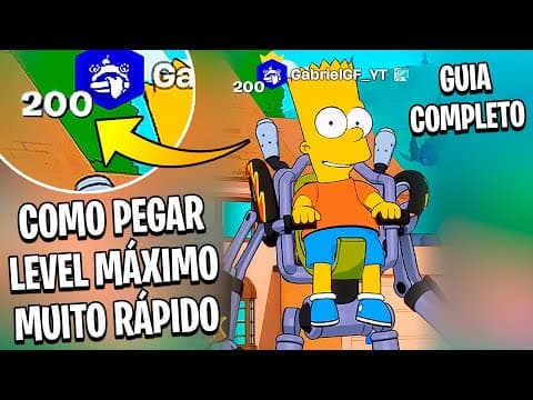 COMO PEGAR LEVEL MUITO RÁPIDO (SEM GASTAR) Fortnite Guia Completo Subir de Nível Temporada Simpsons