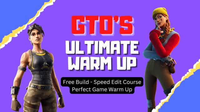 GTO'S ULTIMATE WARM UP — Fortnite Creative map