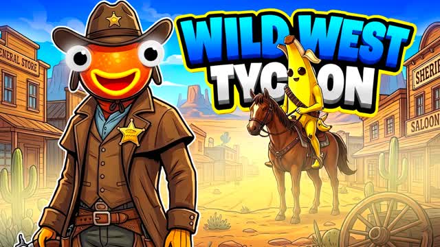 Wild West Tycoon โ Fortnite Creative map