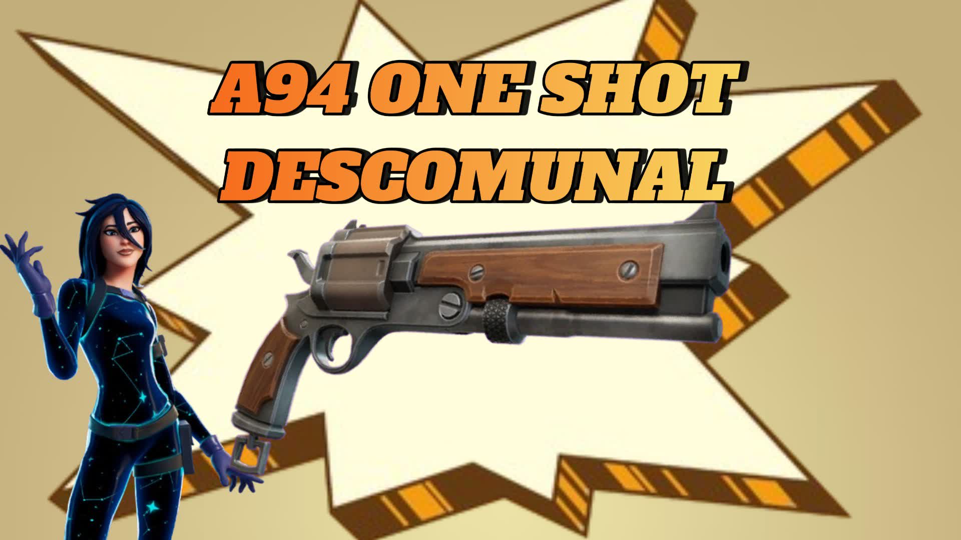 A94 ONE SHOT DESCOMUNAL — Fortnite Creative map