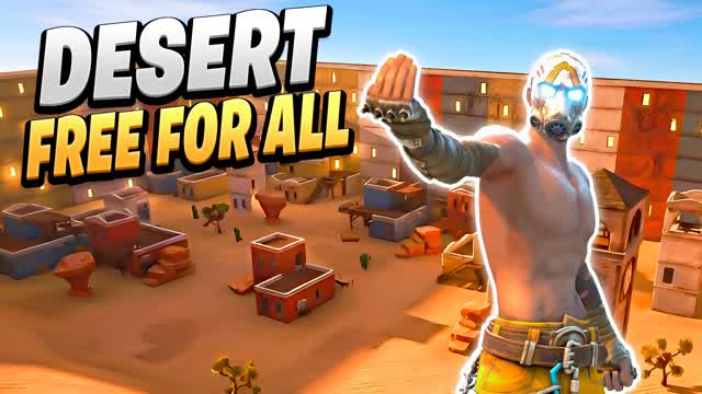 DESERT FREE FOR ALL🌵 الصحراء لانهائية — Fortnite Creative map
