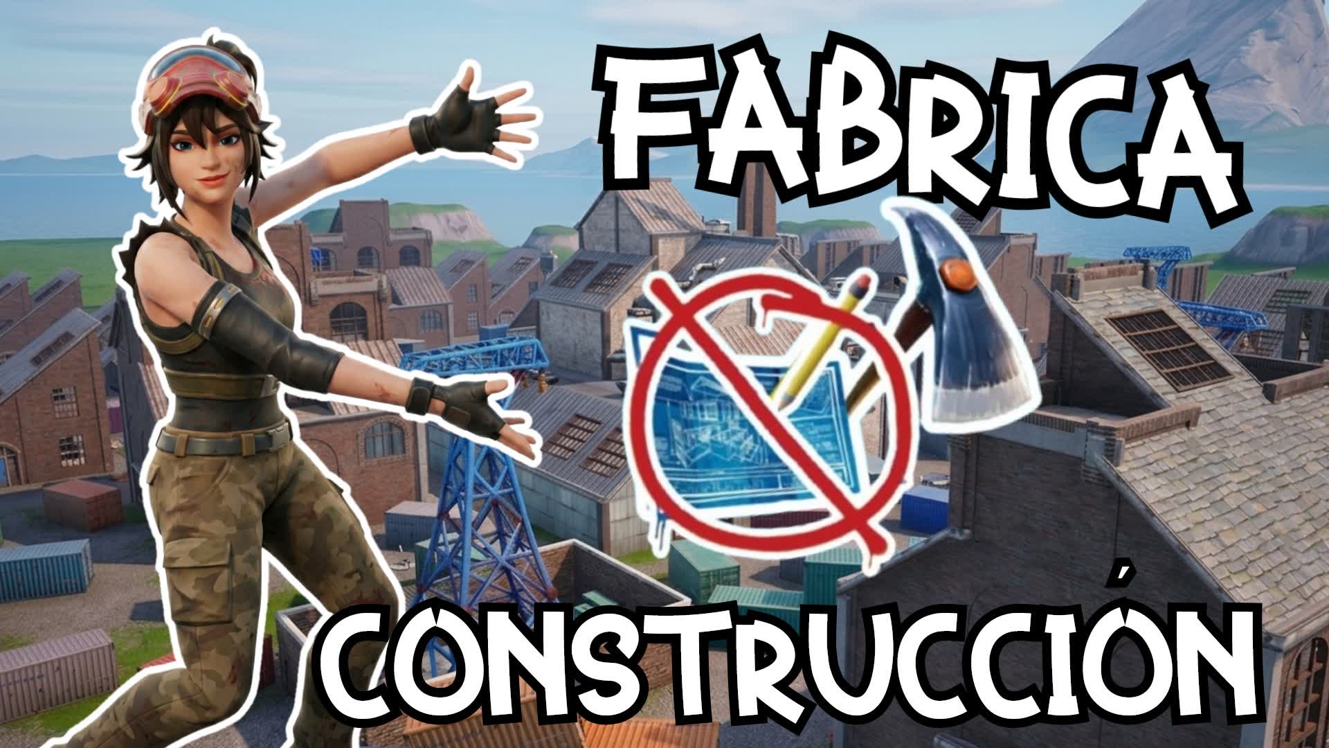 ⭐FABRICA SIN CONSTRUCCION⭐ — Fortnite Creative map
