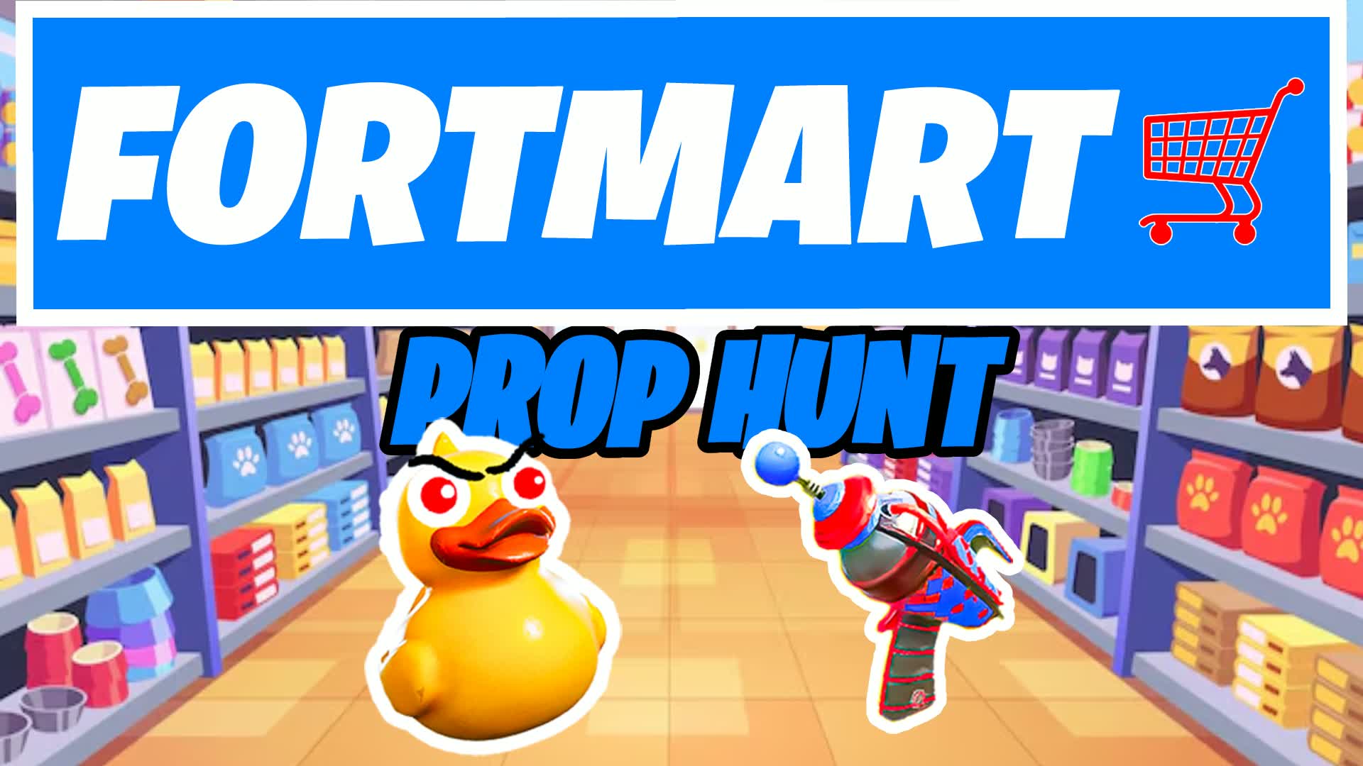 FORTMART PROP HUNT π β Fortnite Creative map