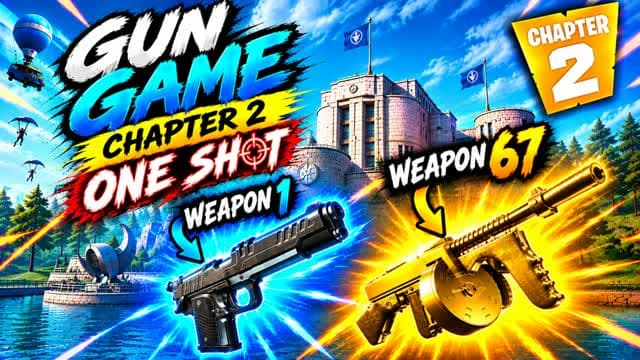 ⚡ ONE SHOT GUN GAME • CHAPITRE 2 (+100) — Fortnite Creative map