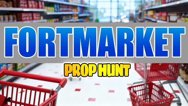 ESCONDITE 🛒 FORTMARKET 🛒 PROP HUNT — Fortnite Creative map