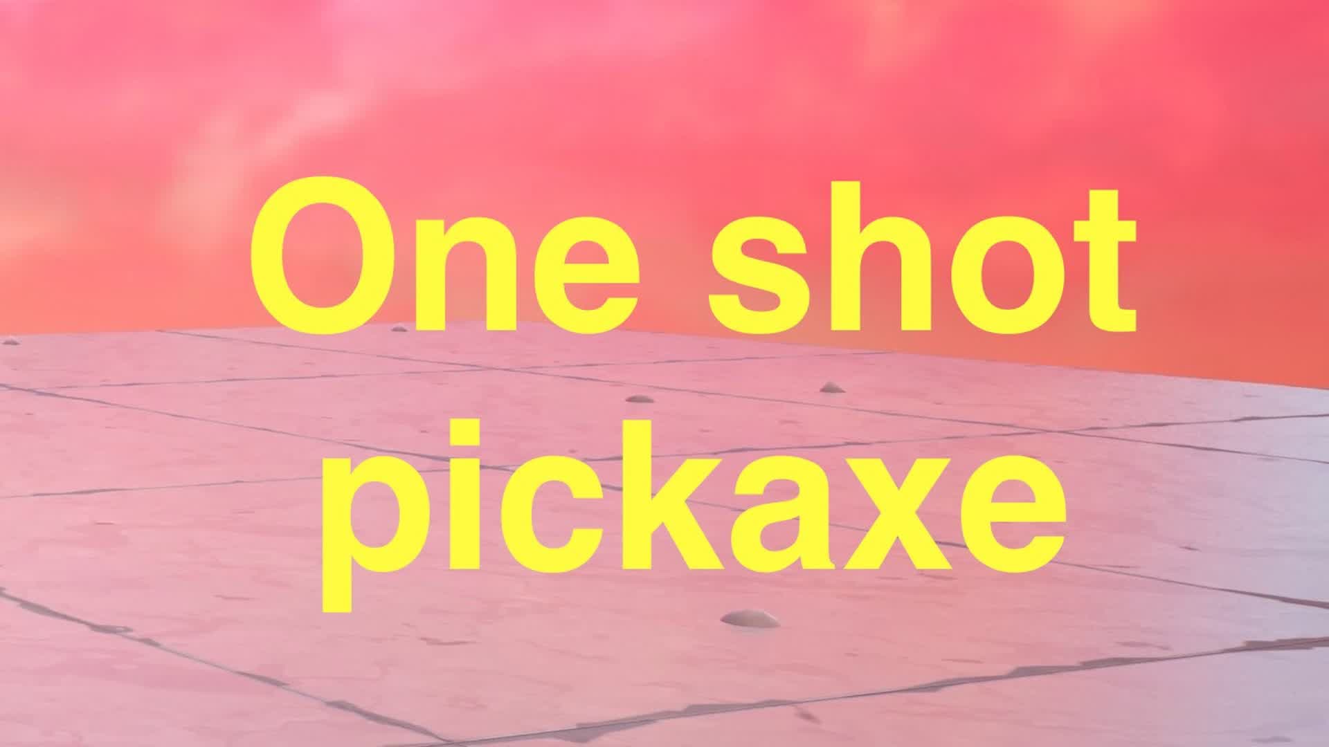 One shot pickaxe — Fortnite Creative map
