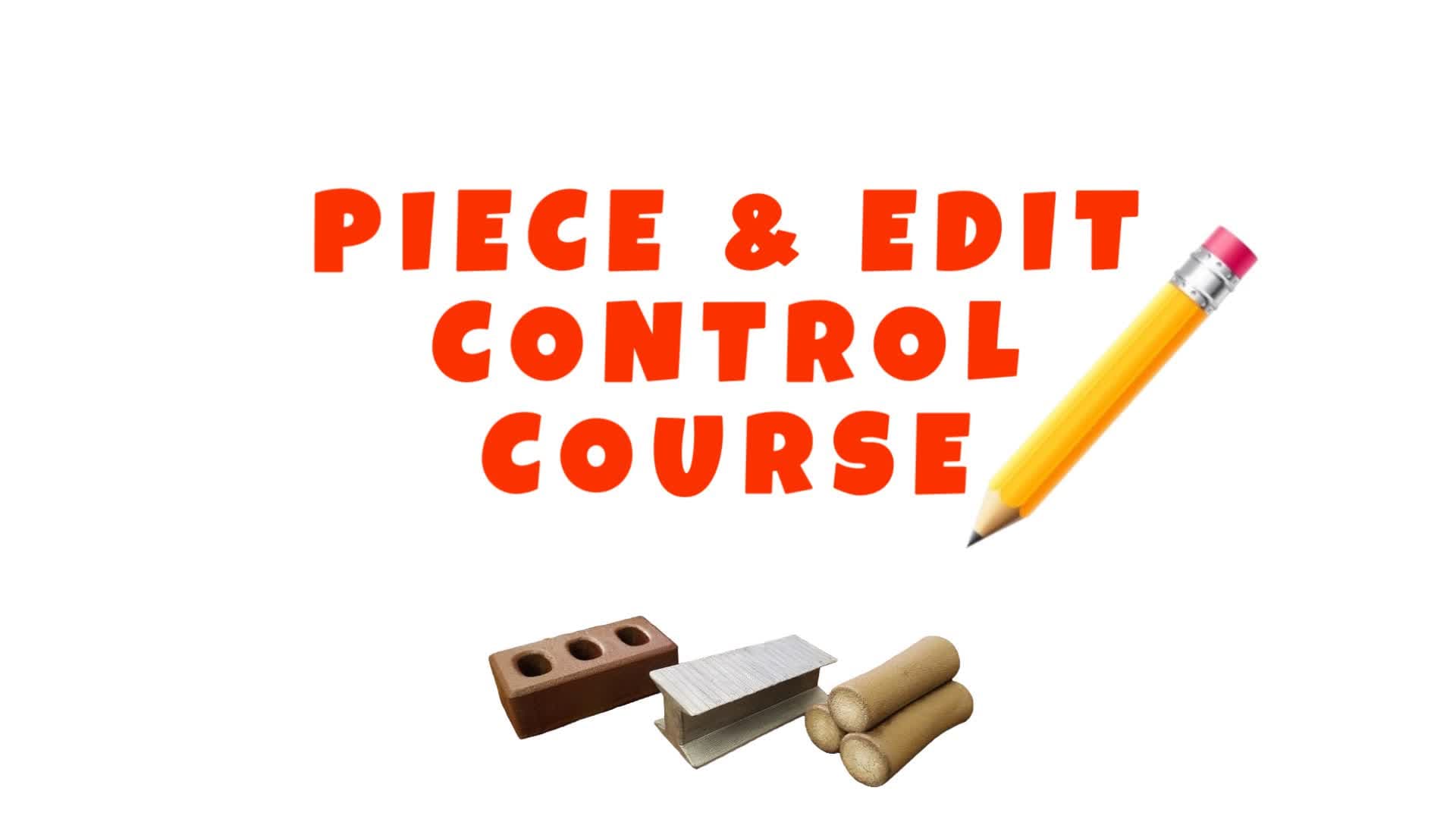 Piece & Edit Course — Fortnite Creative map