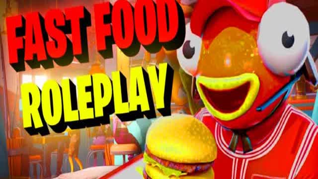 FAST FOOD ROLEPLAY!!!! — Fortnite Creative map