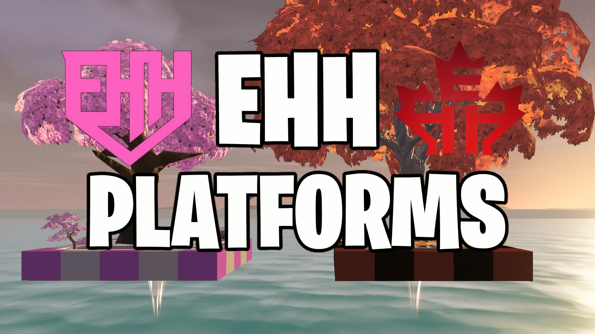 EHH Platforms — Fortnite Creative map