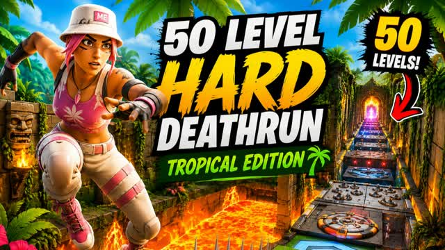 50 Level Hard Deathrun Tropical Edition — Fortnite Creative map