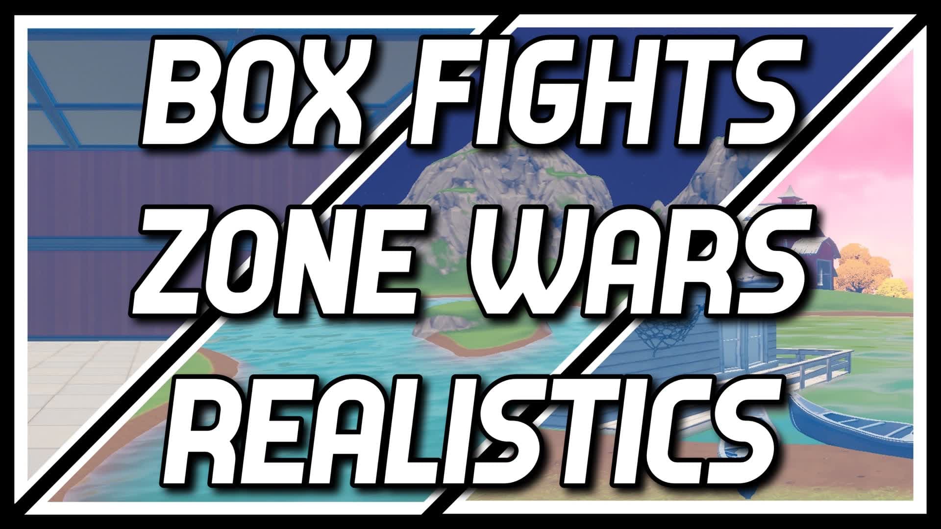 2v2 Box Fights, Zone Wars, Realistics — Fortnite Creative map