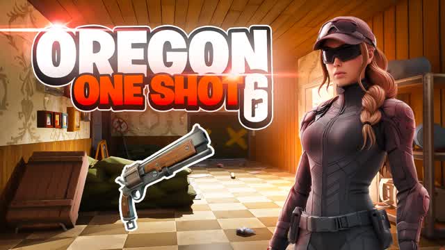 OREGON R6 ONE SHOT โ Fortnite Creative map