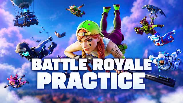 BATTLE ROYALE PRACTICE β Fortnite Creative map