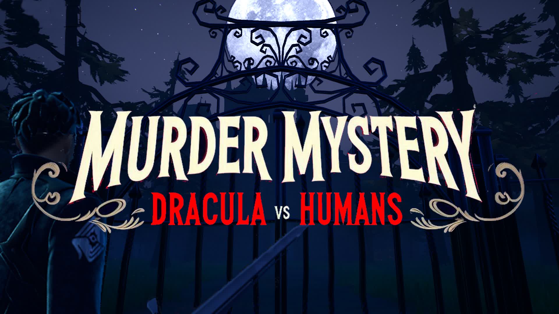Murder Mystery - Dracula vs Humans — Fortnite Creative map