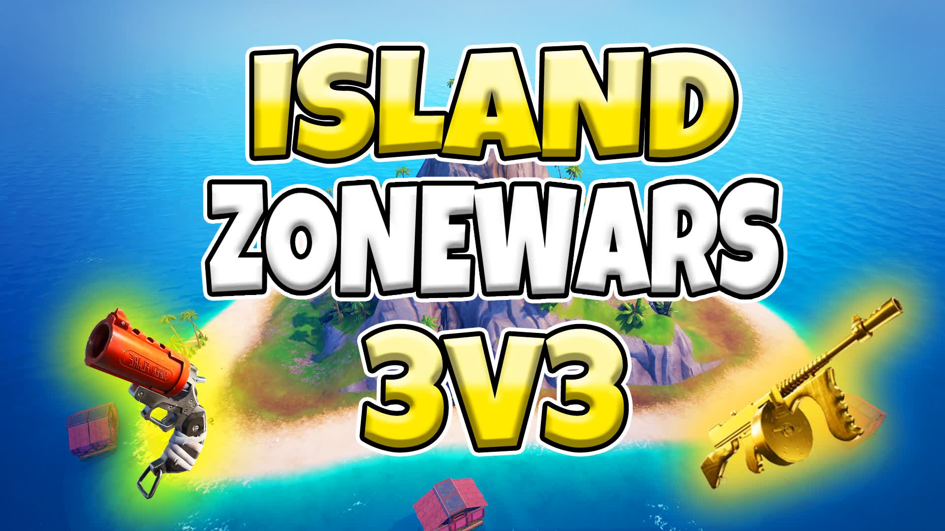 🌴ISLAND ZONE WARS 3V3🌴 — Fortnite Creative map