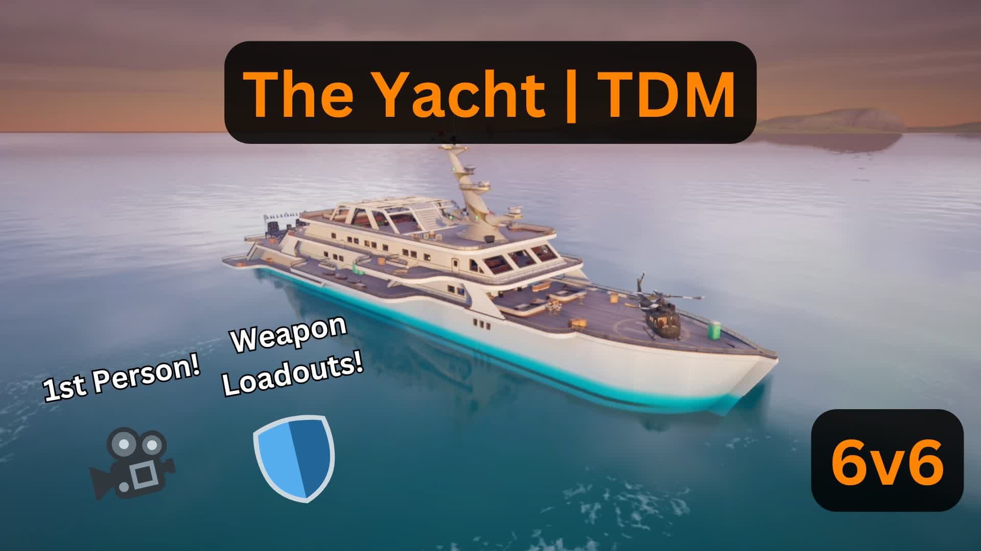 First Person The Yacht | TDM — Fortnite Creative map