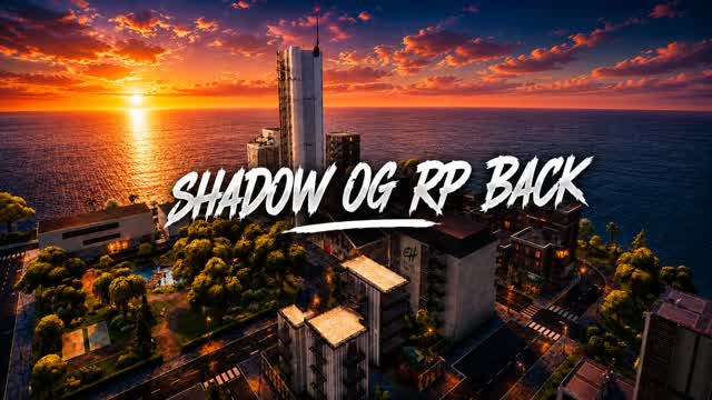 SHADOW OG RP BACK — Fortnite Creative map