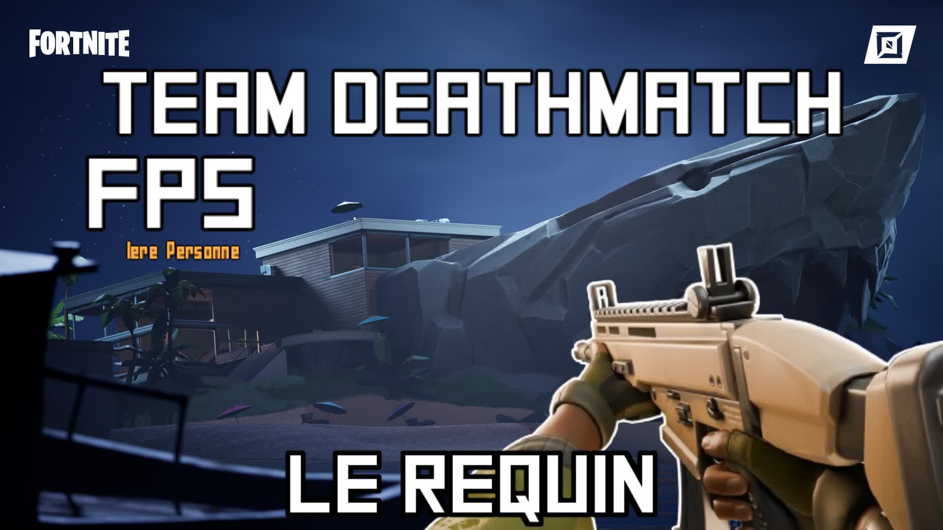 FPS - THE SHARK TDM — Fortnite Creative map