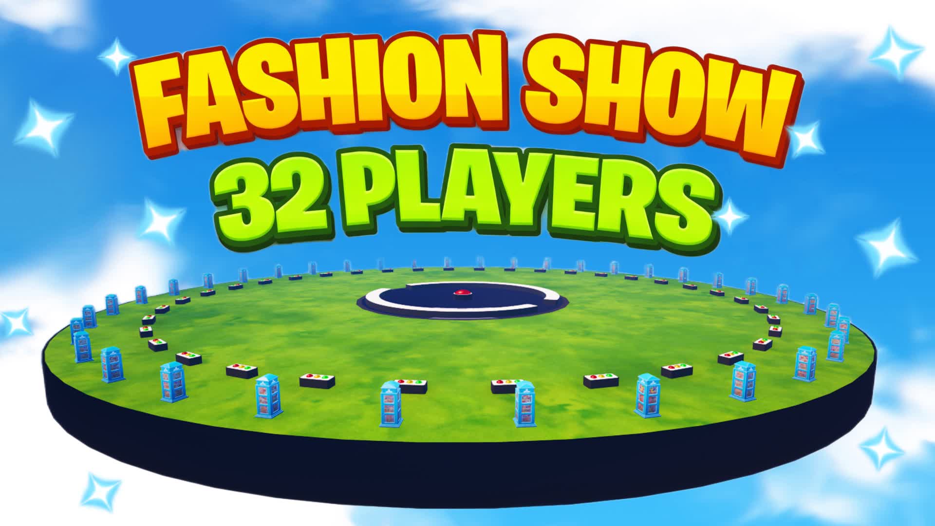 Custom 32 Player Fashion Show π β Fortnite Creative map