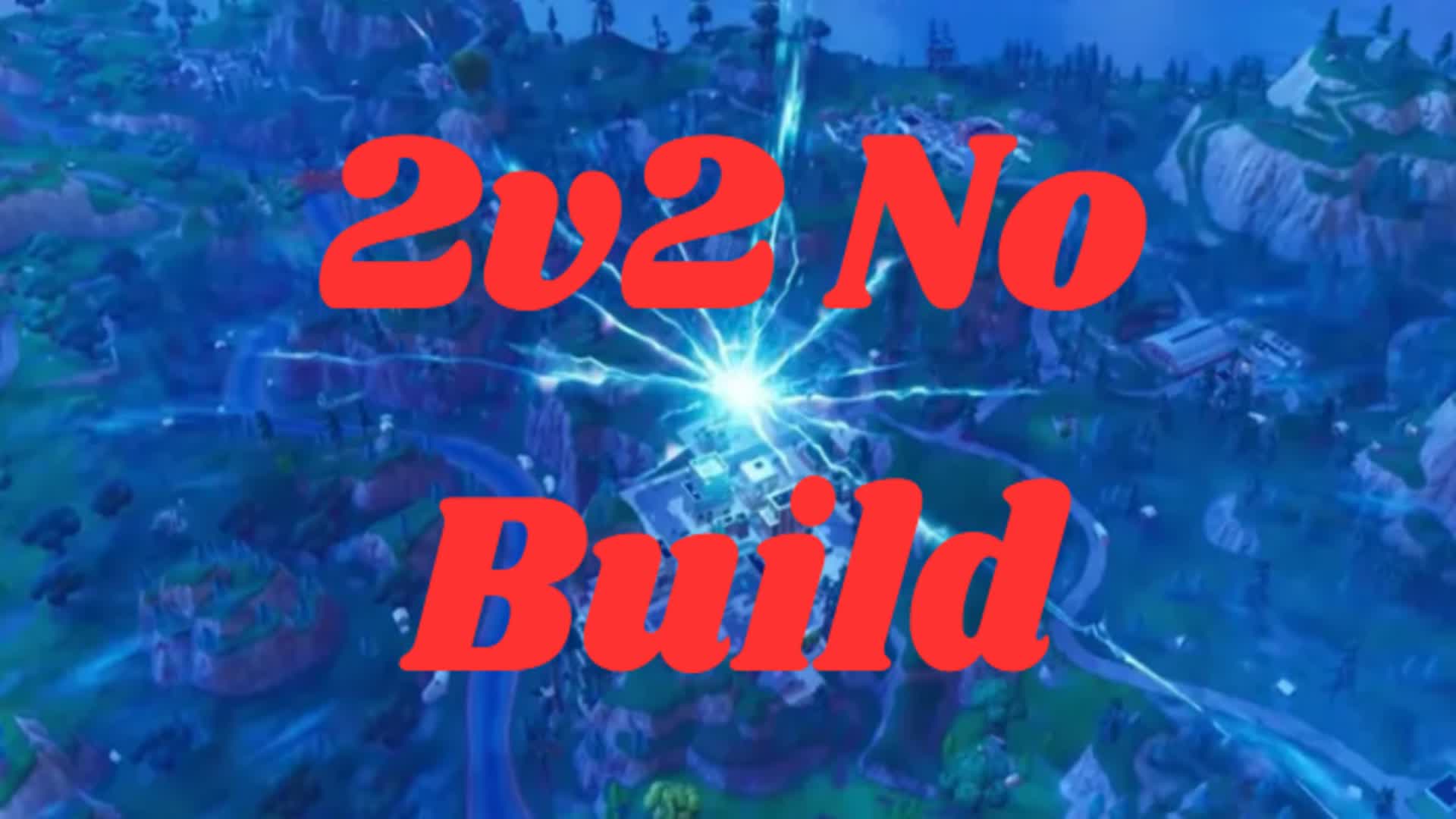 2v2 No Build — Fortnite Creative map