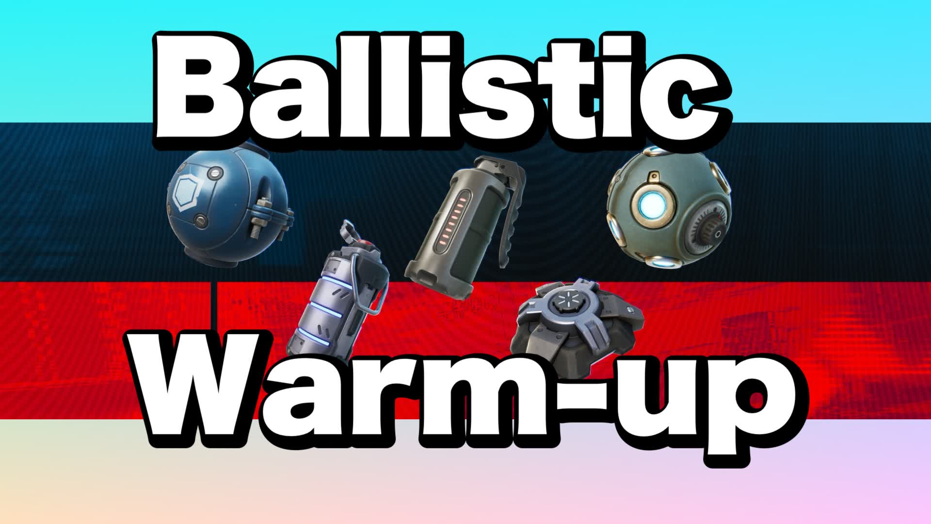Ballistic Warm-up — Fortnite Creative map