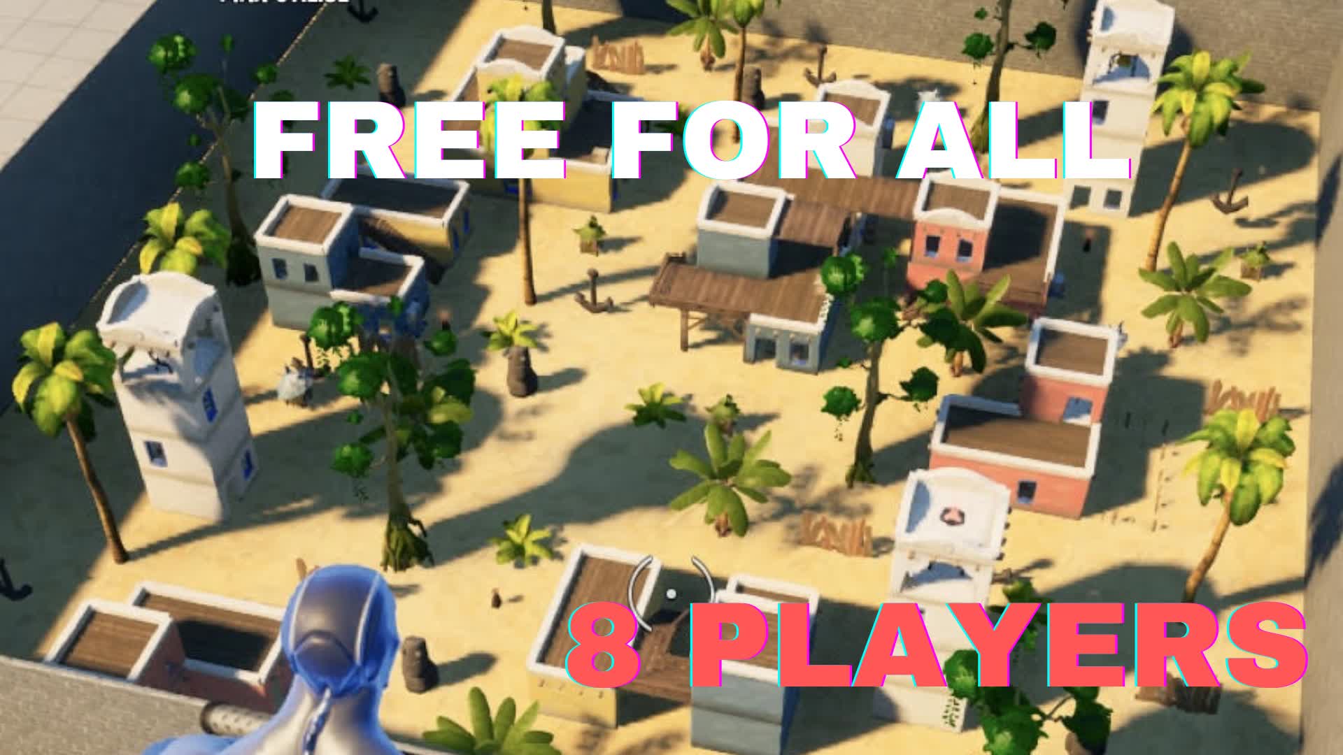 FREE FOR ALL 8 PLAYERS — Fortnite Creative map
