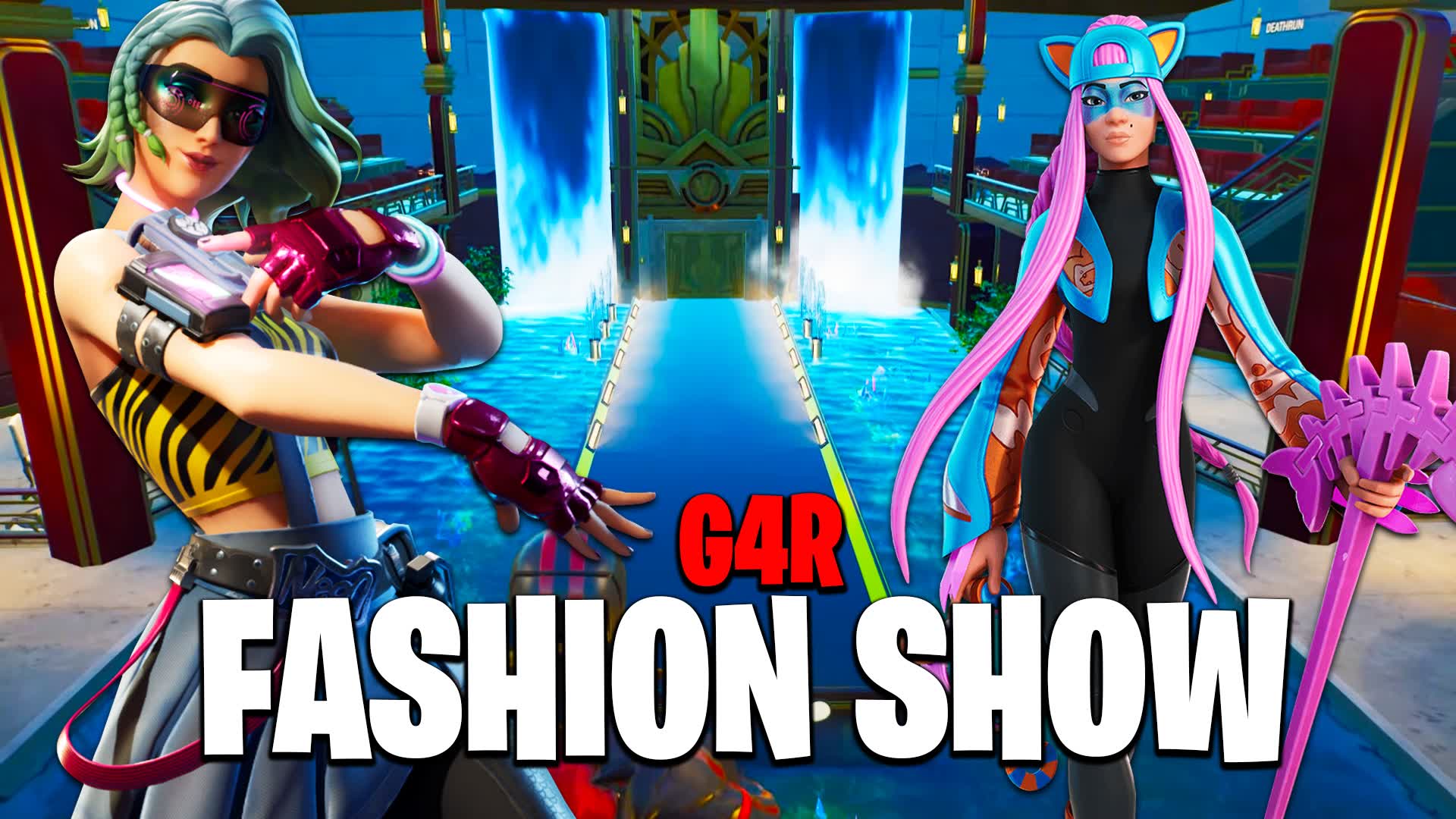 G4R - FASHION SHOW โ Fortnite Creative map