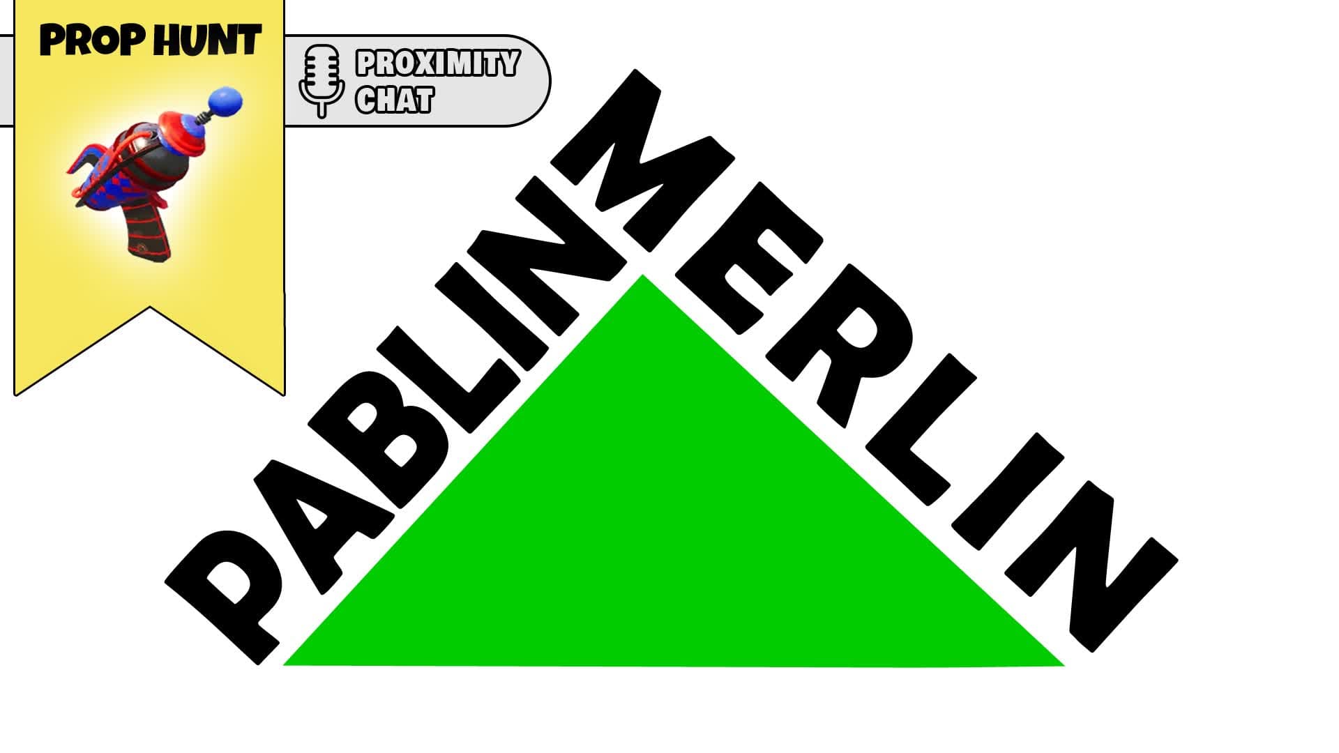 ESCONDITE PABLIN MERLIN PROP HUNT β Fortnite Creative map
