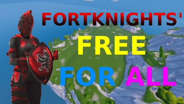 FortKnights Free For All β Fortnite Creative map