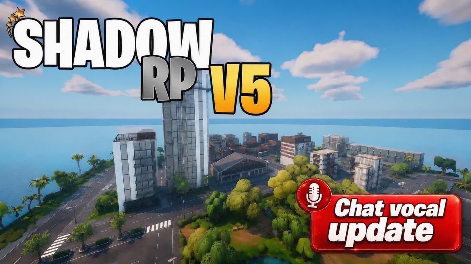 SHADOW RP V5 β Fortnite Creative map