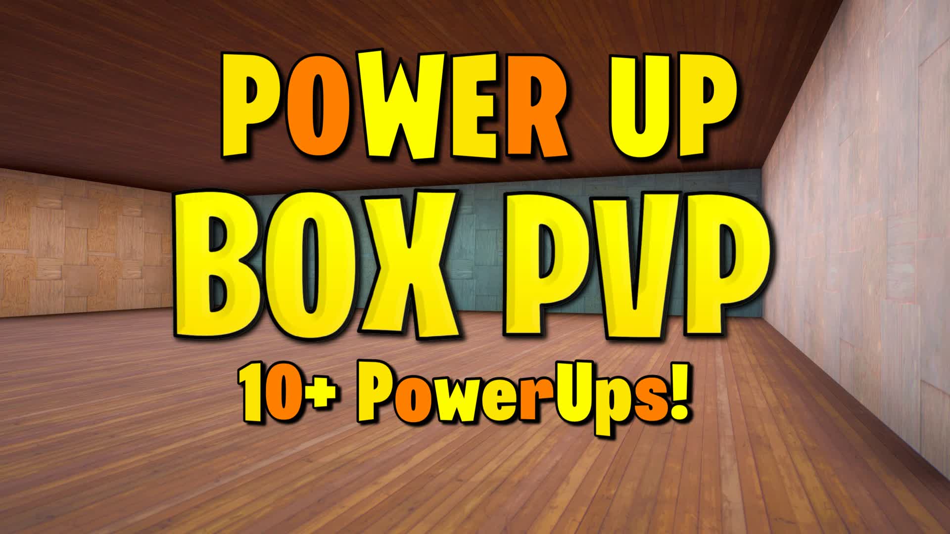 PowerUp Box Fight! — Fortnite Creative map
