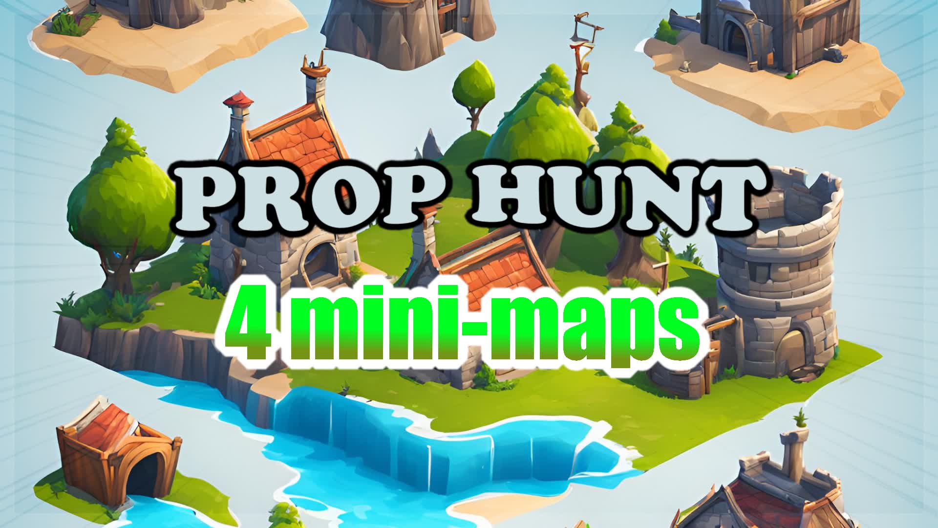 Prop Hunt - 4 Mini Maps — Fortnite Creative map