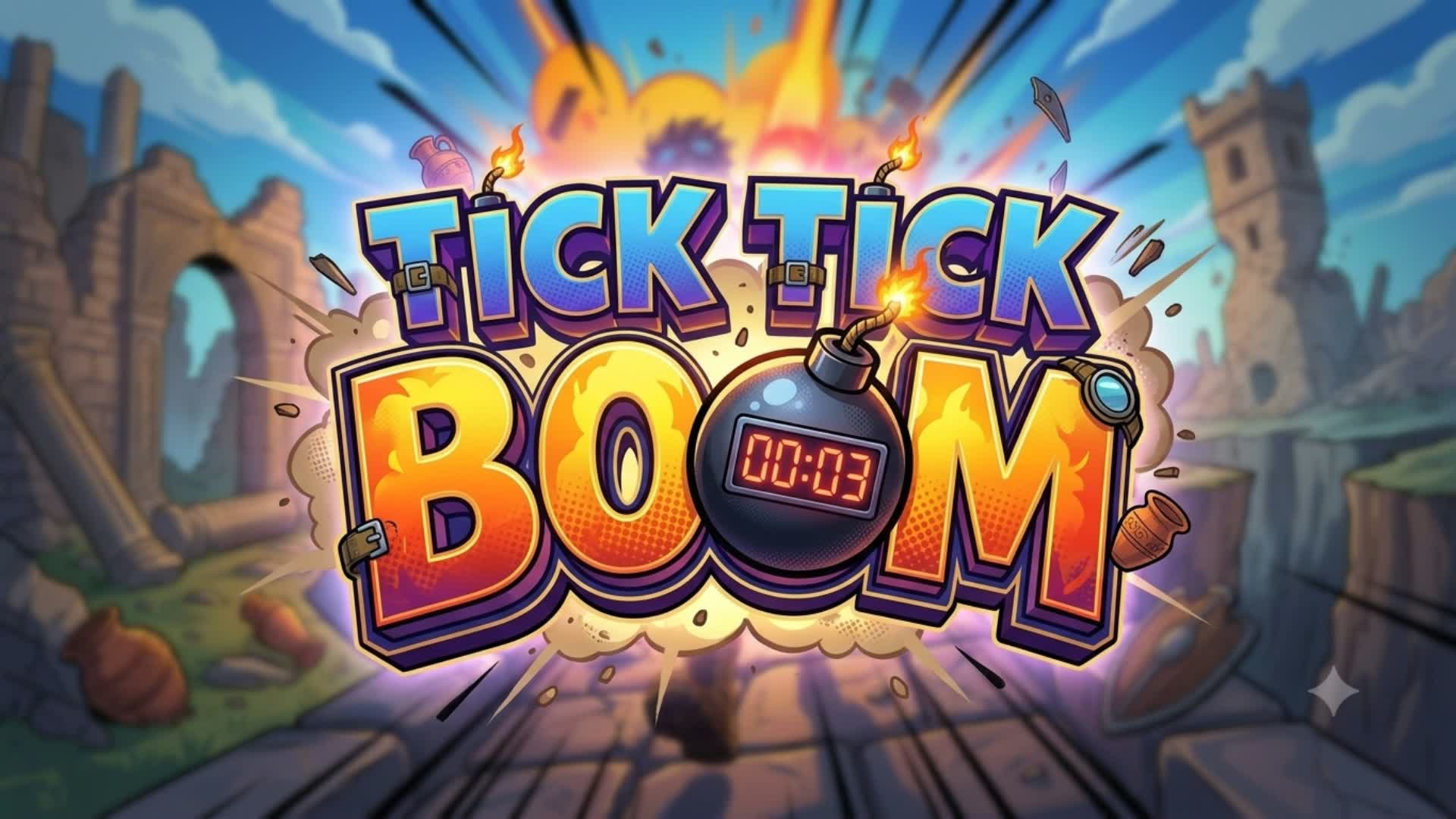 πββοΈTICK TICK BOOM!π£π₯ β Fortnite Creative map