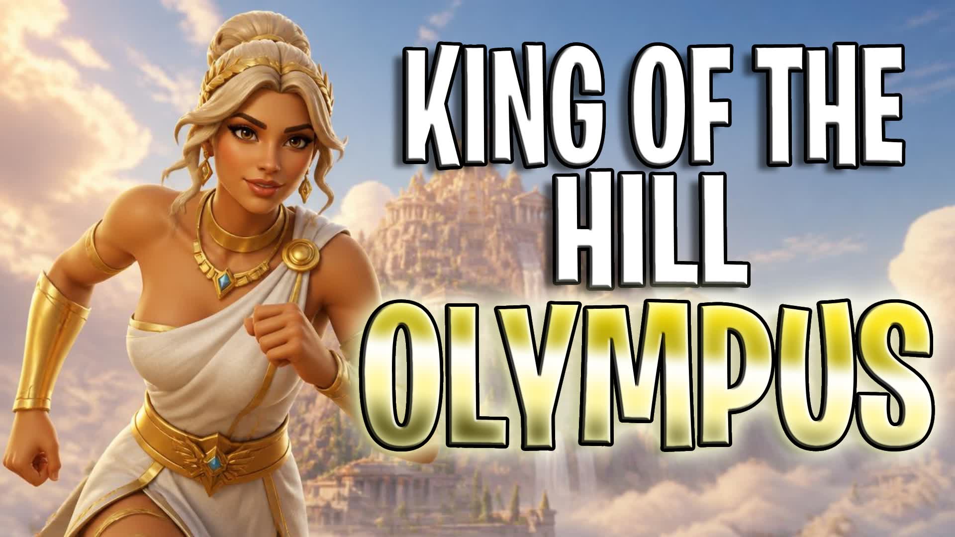 King of the Hill: Olympus — Fortnite Creative map