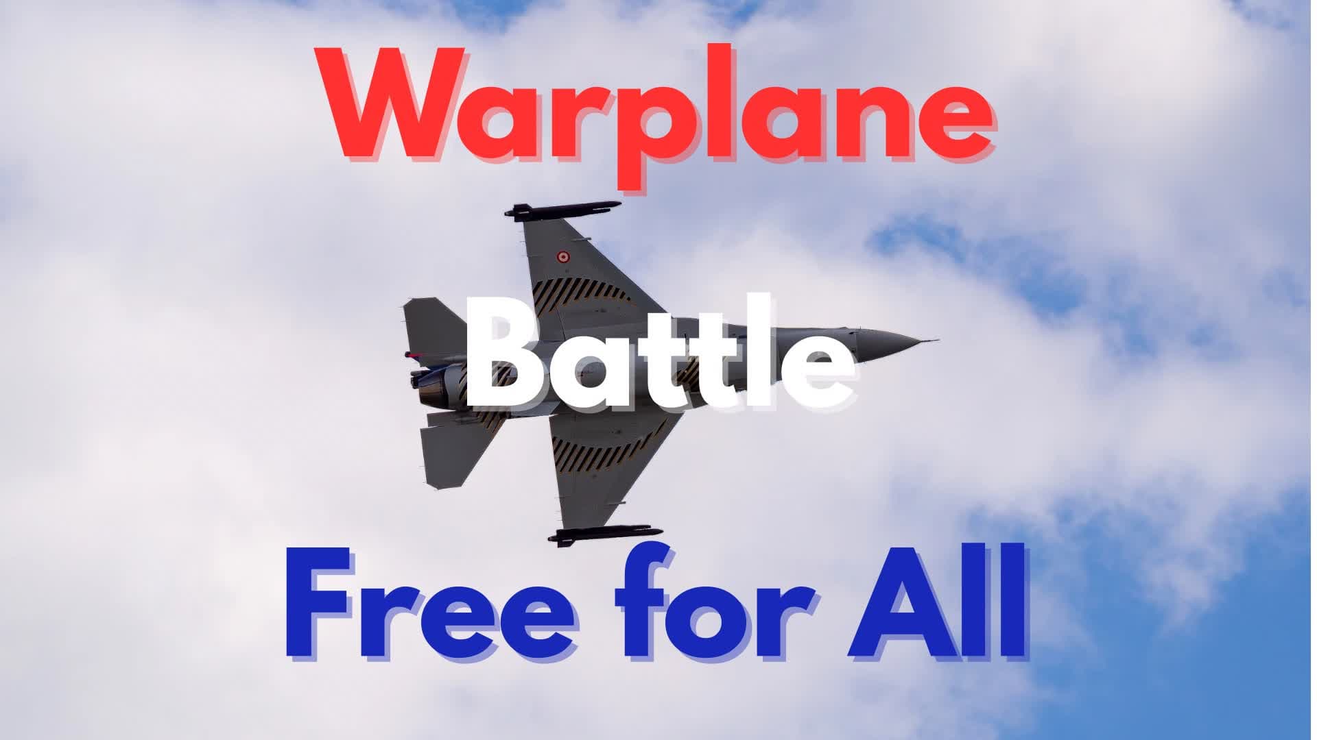 Warplane free for all — Fortnite Creative map